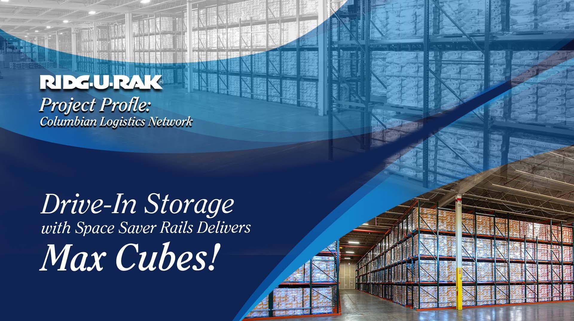 Columbian Logistics Network drive-in storage project profile